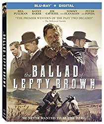 The Ballad of Lefty Brown (Blu-ray + DVD + Digital HD)