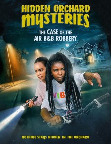 Hidden Orchard Mysteries: The Case of the Air B & B Robbery