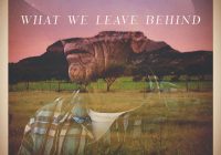 what-we-leave-behind-poster