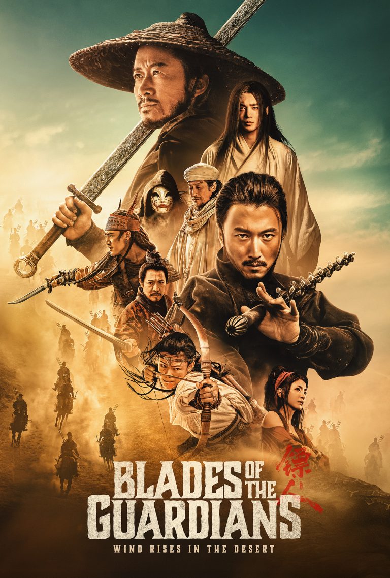 BLADES OF THE GUARDIANS: WIND RISES IN THE DESERT – Epic Wuxia Adventure from Yuen Woo‑ping Arrives on Digital & 4K UHD/Blu‑ray