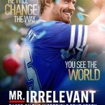 Official Trailer: MR. IRRELEVANT Brings John Tuggle’s Inspiring NFL Story to Theatres December 25, 2026