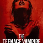 New Trailer Revealed for The Teenage Vampire – Hollywood Hills Horror Arrives October 27