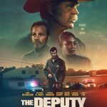 Duke Nicholson and William H. Macy Star in The Deputy, Arriving on Blu-ray November
